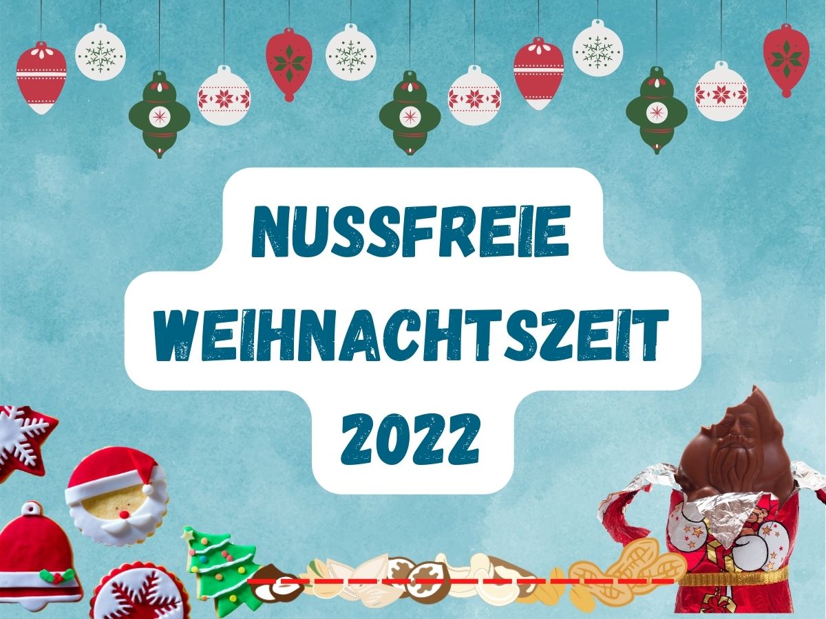 Nussfreie Weihnachtszeit 2022